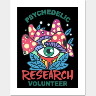 Psychedelic Research Volunteer / Magic Mushrooms / Magic Roots Posters and Art